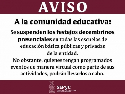 Proh&iacute;ben las posadas y festivales navide&ntilde;os presenciales en escuelas