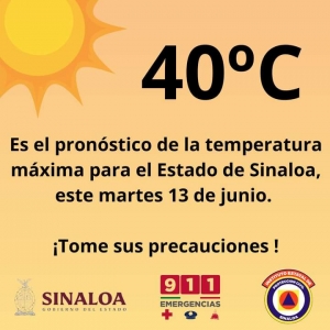 Pide Protecci&oacute;n Civil incrementar precauciones ante las altas temperaturas que se est&aacute;n presentando en Sinaloa