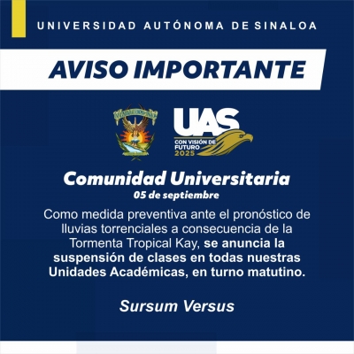 La UAS también suspende clases en Sinaloa en todas sus unidades académicas por posibles lluvias torrenciales de &quot;Kay&quot;
