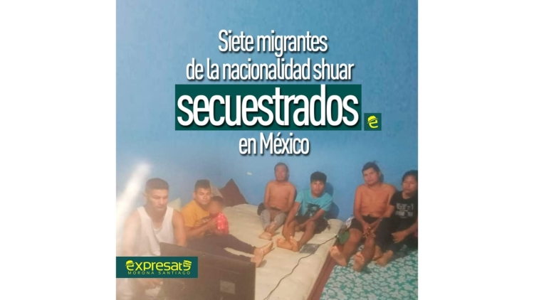 Privan de la libertad a siete ind&iacute;genas Shuar de Ecuador en M&eacute;xico, familiares de V&iacute;ctimas piden intervenci&oacute;n de L&oacute;pez Obrador, y de Lasso